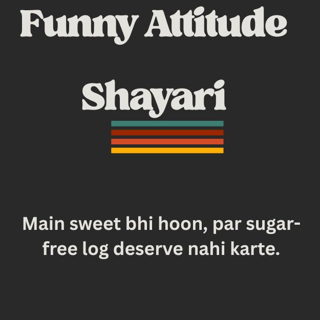 Funny Attitude Shayari