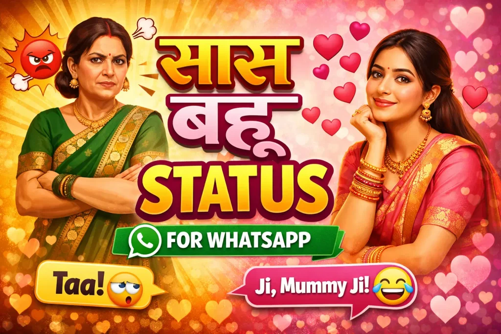 Saas Bahu Status for WhatsApp